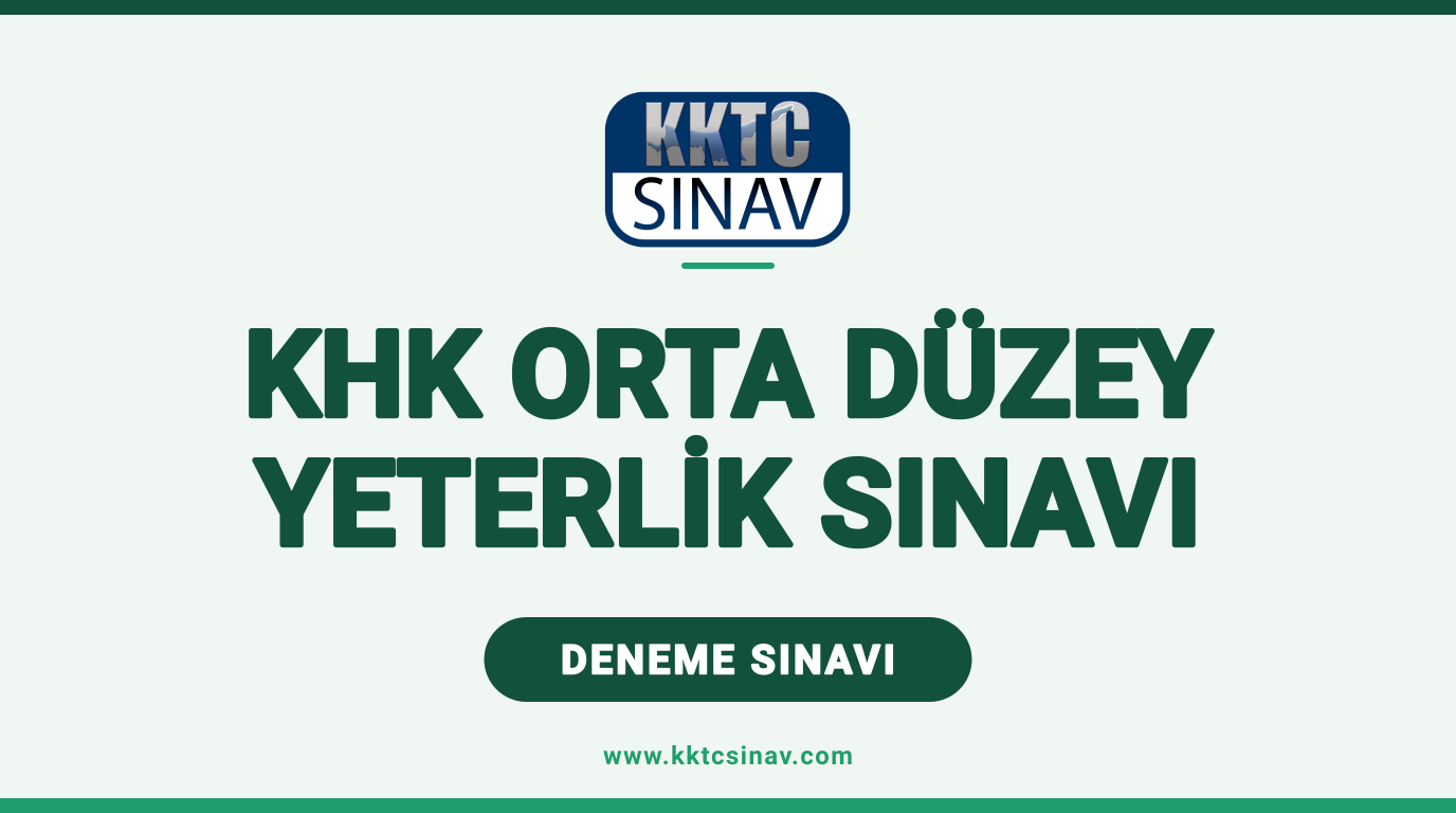 KHK Orta Düzey Yeterlik Sınavı